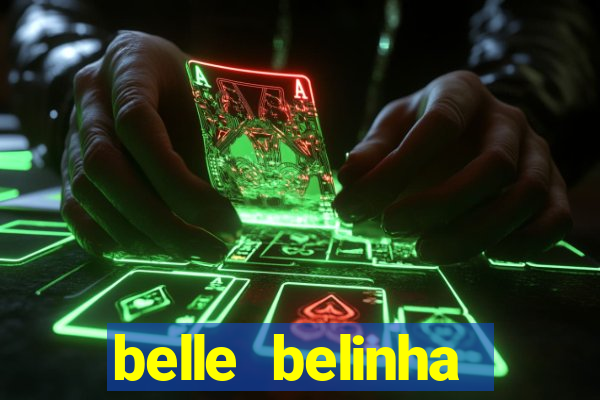 belle belinha vazados gratis